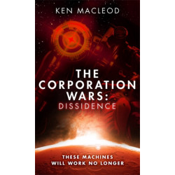 The Corporation Wars: Dissidence