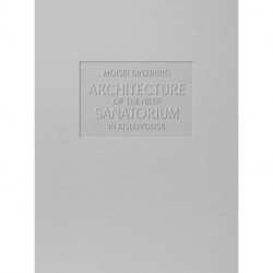 Architecture of the NKTP Sanatorium in Kislovodsk