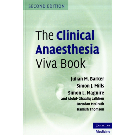 The Clinical Anaesthesia Viva Book
