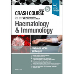Crash Course Haematology and Immunology