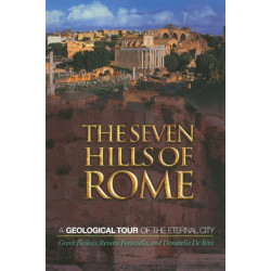 The Seven Hills of Rome: A Geological Tour of the Eternal City