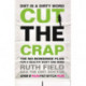 Cut the Crap: The No-Nonsense Plan for a Healthy Body and Mind
