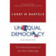 Unequal Democracy: The Political Economy of the New Gilded Age - Second Edition