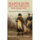 Napoleon and the Struggle for Germany: The Franco-Prussian War of 1813