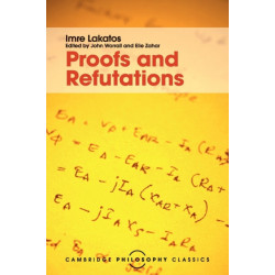 Proofs and Refutations: The Logic of Mathematical Discovery