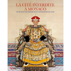 The Forbidden City in Monaco: Imperial Court Life in China