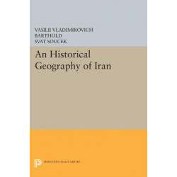 An Historical Geography of Iran