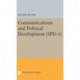 Communications and Political Development. (SPD-1)