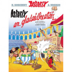 Asterix an Gladaidheatair (Gaelic)