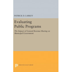 Evaluating Public Programs: The Impact of General Revenue Sharing on Municipal Government