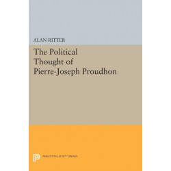 Political Thought of Pierre-Joseph Proudhon