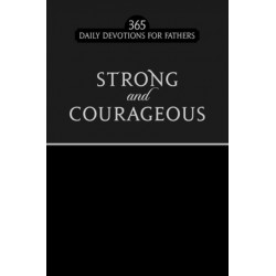 Strong and Courageous