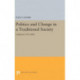Politics and Change in a Traditional Society: Lebanon 1711-1845