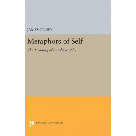 Metaphors of Self: The Meaning of Autobiography