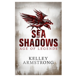 Sea of Shadows: Book 1 of the Age of Legends Series