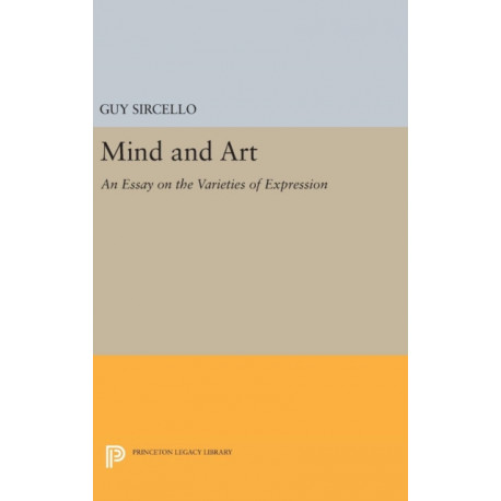 Mind and Art: An Essay on the Varieties of Expression
