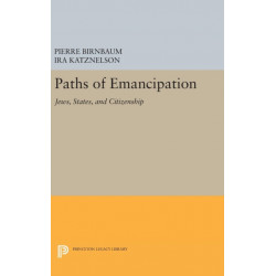 Paths of Emancipation: Jews, States, and Citizenship
