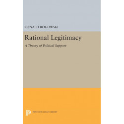 Rational Legitimacy: A Theory of Political Support