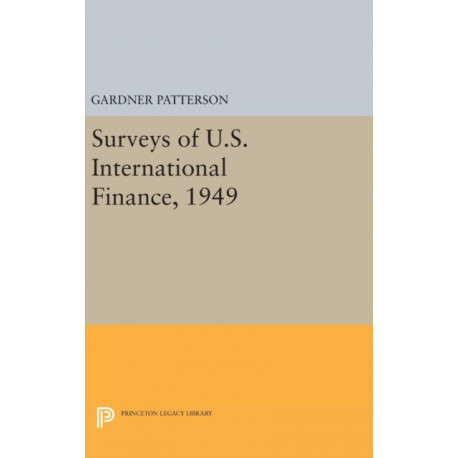 Surveys of U.S. International Finance, 1949