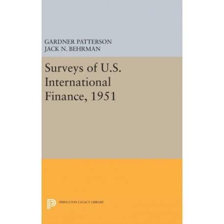Surveys of U.S. International Finance, 1951