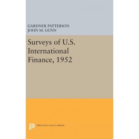 Surveys of U.S. International Finance, 1952