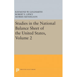 Studies in the National Balance Sheet of the United States, Volume 2