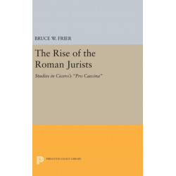 The Rise of the Roman Jurists: Studies in Cicero's Pro Caecina
