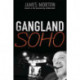 Gangland Soho