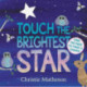 Touch the Brightest Star