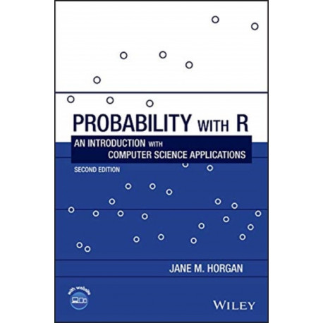 Probability with R: An Introduction with Computer Science Applications