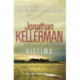 Victims (Alex Delaware series, Book 27): An unforgettable, macabre psychological thriller