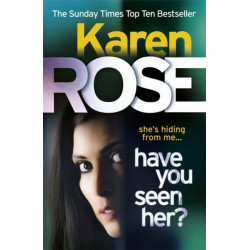 Have You Seen Her? (The Raleigh Series)