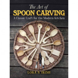 Art of Spoon Carving: A Classic Craft for the Modern Kitchen