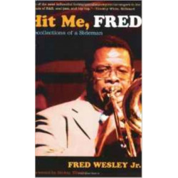 Hit Me, Fred: Recollections of a Sideman