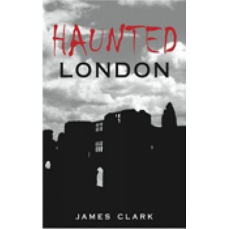 Haunted London