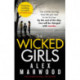 The Wicked Girls: An absolutely gripping, ripped-from-the-headlines psychological thriller