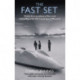 The Fast Set: Three Extraordinary Men and Their Race for the Land Speed Record