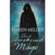 The Awakened Mage: Kingmaker, Kingbreaker: Book 2