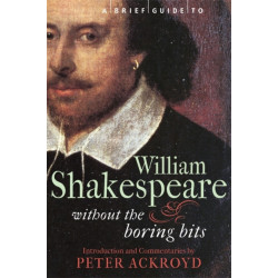 A Brief Guide to William Shakespeare