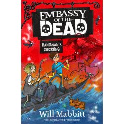 Embassy of the Dead: Hangman's Crossing: Book 2