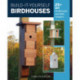 Build-It-Yourself Birdhouses: 25+ DIY Birdhouses and Bird Feeders