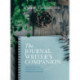 The Journal Writer’s Companion: Achieve Your Goals • Express Your Creativity • Realize Your Potential