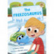 The Freezosaurus: (Gold Early Reader)
