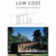 Low Cost: Natural Resources in Architecture