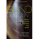 Blind Descent: The Quest to Discover the Deepest Place on Earth