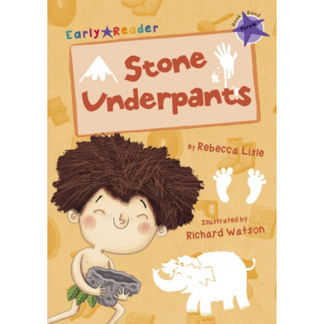 Stone Underpants: (Purple Early Reader)