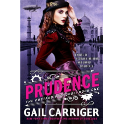 Prudence: Book One of The Custard Protocol