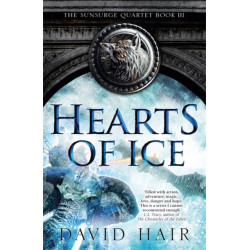 Hearts of Ice: The Sunsurge Quartet Book 3