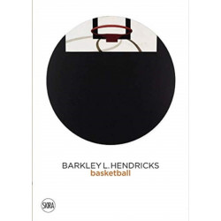 Barkley L. Hendricks: Basketball Paintings (Vol. 3)
