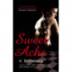 Sweet Ache: (The Driven Series)